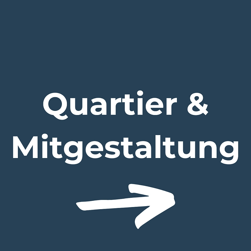 Quartier & Mitgestaltung