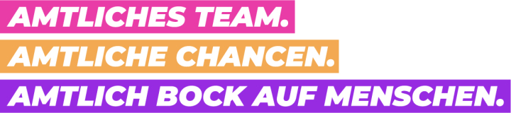 Amtliches Team, Amtliche Chancen, Amtlich Bock auf Menschen