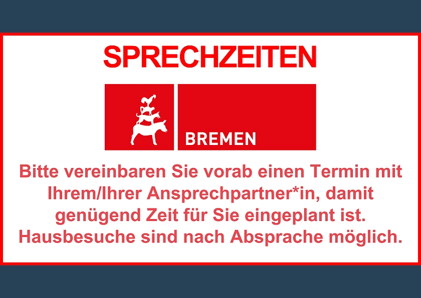 Bitte vereinbaren Sie vorab einen Termin mit Ihrem/Ihrer Ansprechpartner*in, damit genügend Zeit für Sie eingeplant ist. Hausbesuche sind nach Absprache möglich.
