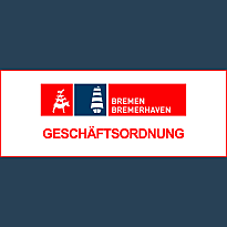 Logo der Freien Hansestadt Bremen/Bremerhaven sowie das Wort: Geschäftsordnung