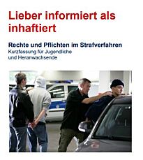 Flyer Lieber informiert als inhaftiert