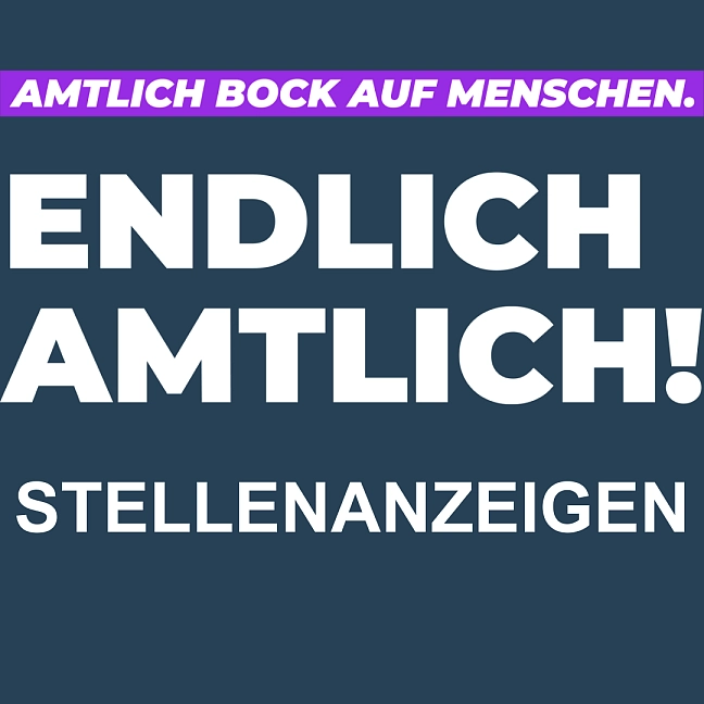 Endlich Amtliche Stellenanzeigen